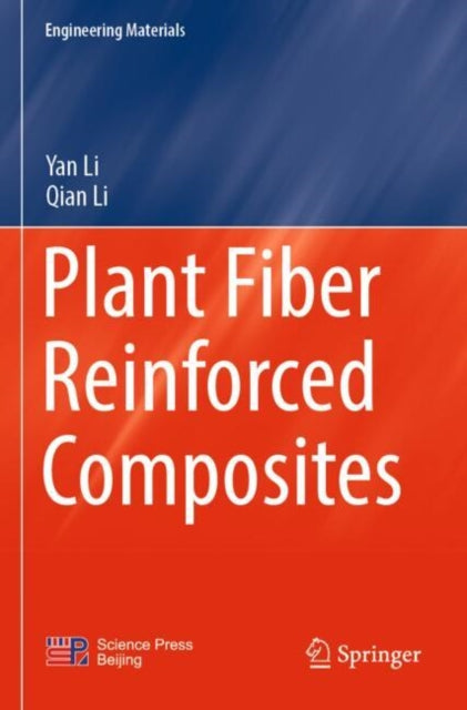 Book cover of: Plant Fiber Reinforced Composites. By: Yan Li