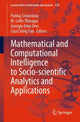 Book cover of: Mathematical and Computational Intelligence to Socio-scientific Analytics and Applications. By: Pankaj Srivastava