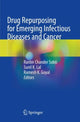 Book cover of: Drug Repurposing for Emerging Infectious Diseases and Cancer. By: Ranbir Chander Sobti