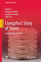 Book cover of: Liangzhu’s Story of Stone. By: Xiang Ji