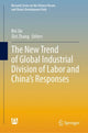 Book cover of: New Trend of Global Industrial Division of Labor and China’s Responses. By: Bei Jin