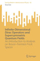 Book cover of: Infinite-Dimensional Dirac Operators and Supersymmetric Quantum Fields. By: Asao Arai