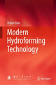 Book cover of: Modern Hydroforming Technology. By: Shijian Yuan