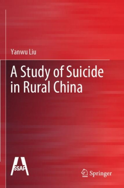 Book cover of: Study of Suicide in Rural China. By: Yanwu Liu