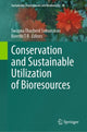 Book cover of: Conservation and Sustainable Utilization of Bioresources. By: Swapna Thacheril Sukumaran