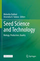 Book cover of: Seed Science and Technology. By: Malavika Dadlani