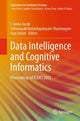 Book cover of: Data Intelligence and Cognitive Informatics. By: I. Jeena Jacob