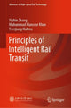 Book cover of: Principles of Intelligent Rail Transit. By: Xiubin Zhang