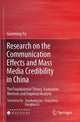 Book cover of: Research on the Communication Effects and Mass  Media Credibility in China. By: Guoming Yu