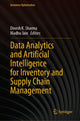 Book cover of: Data Analytics and Artificial Intelligence for Inventory and Supply Chain Management. By: Dinesh K. Sharma