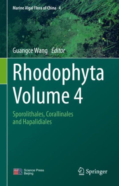 Book cover of: Rhodophyta - Volume 4. By: Guangce Wang