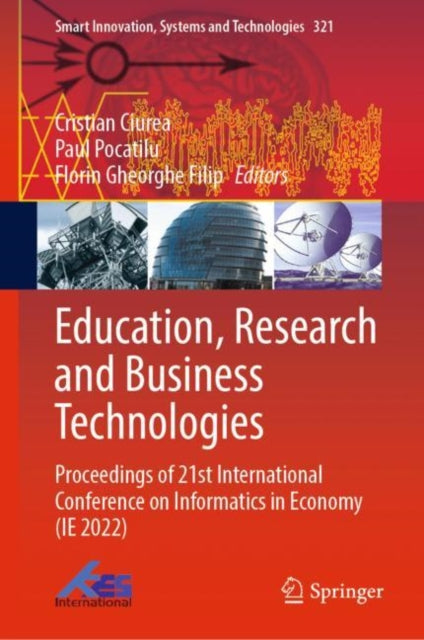 Book cover of: Education, Research and Business Technologies. By: Cristian Ciurea