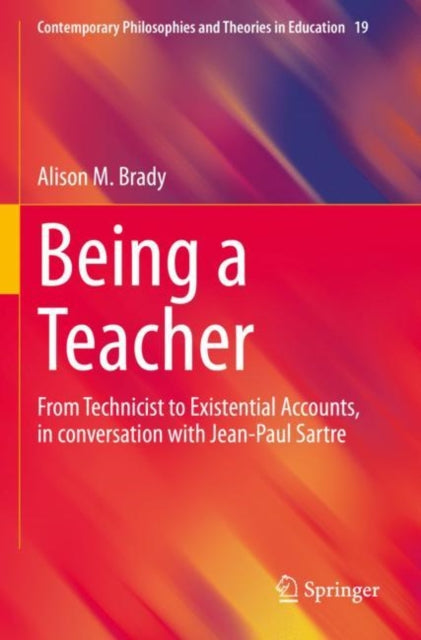 Book cover of: Being a Teacher. By: Alison M. Brady