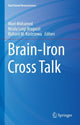 Book cover of: Brain-Iron Cross Talk. By: Wael Mohamed
