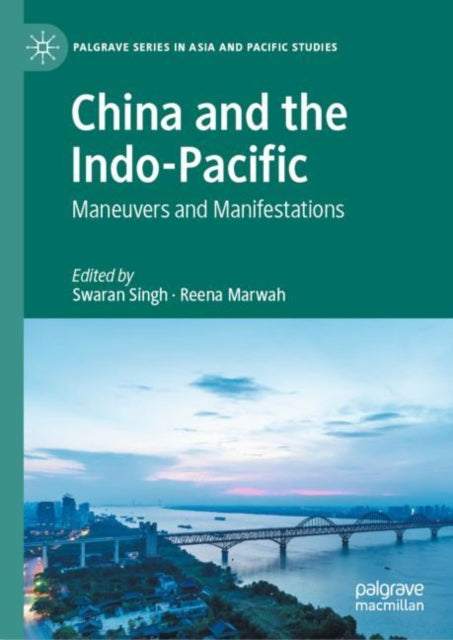 Book cover of: China and the Indo-Pacific. By: Swaran Singh
