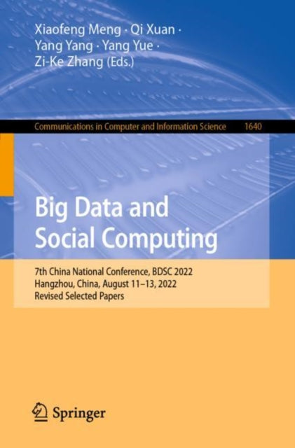Book cover of: Big Data and Social Computing. By: Xiaofeng Meng
