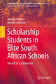 Book cover of: Scholarship Students in Elite South African Schools. By: Jennifer Wallace