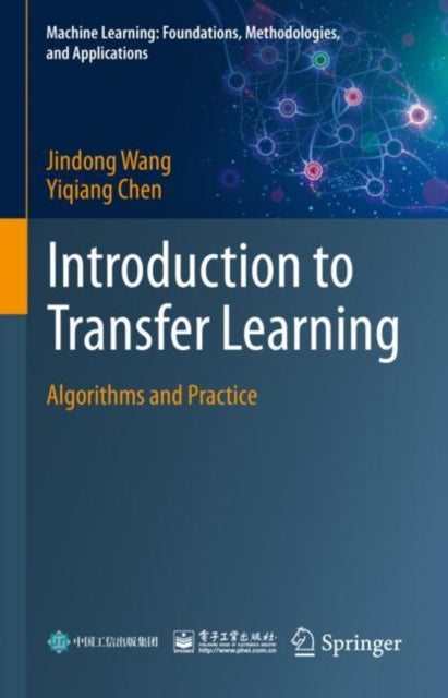 Book cover of: Introduction to Transfer Learning. By: Jindong Wang