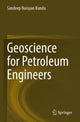 Book cover of: Geoscience for Petroleum Engineers. By: Sandeep Narayan Kundu