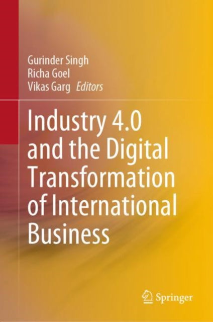 Book cover of: Industry 4.0 and the Digital Transformation of International Business. By: Gurinder Singh