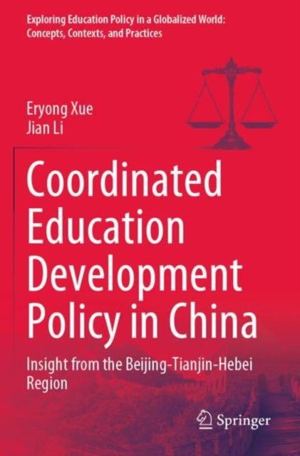 Book cover of: Coordinated Education Development Policy in China. By: Eryong Xue