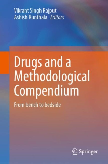 Book cover of: Drugs and a Methodological Compendium. By: Vikrant Singh Rajput