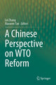 Book cover of: Chinese Perspective on WTO Reform. By: Lei Zhang