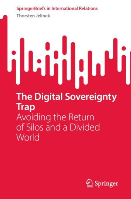 Book cover of: Digital Sovereignty Trap. By: Thorsten Jelinek
