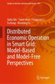 Book cover of: Distributed Economic Operation in Smart Grid: Model-Based and Model-Free Perspectives. By: Jiahu Qin