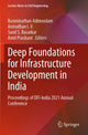 Book cover of: Deep Foundations for Infrastructure Development in India. By: Boominathan Adimoolam