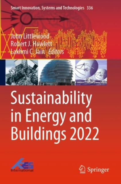 Book cover of: Sustainability in Energy and Buildings 2022. By: John Littlewood