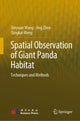 Book cover of: Spatial Observation of Giant Panda Habitat. By: Xinyuan Wang