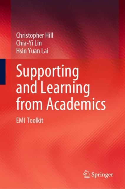 Book cover of: Supporting and Learning from Academics. By: Christopher Hill