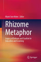 Book cover of: Rhizome Metaphor. By: Myint Swe Khine