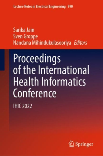 Book cover of: Proceedings of the International Health Informatics Conference. By: Sarika Jain