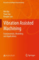 Book cover of: Vibration Assisted Machining. By: Wei Bai