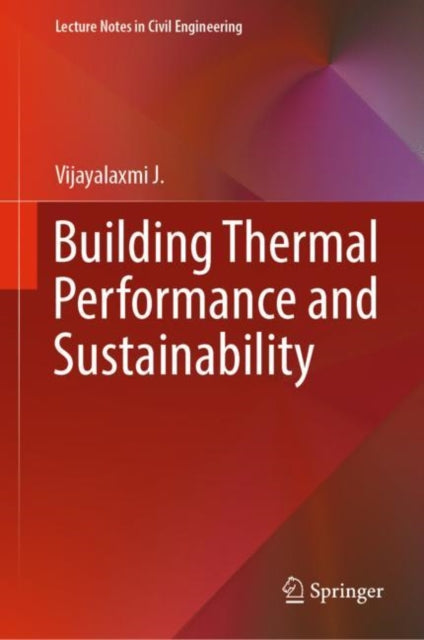 Book cover of: Building Thermal Performance and Sustainability. By: Vijayalaxmi J.