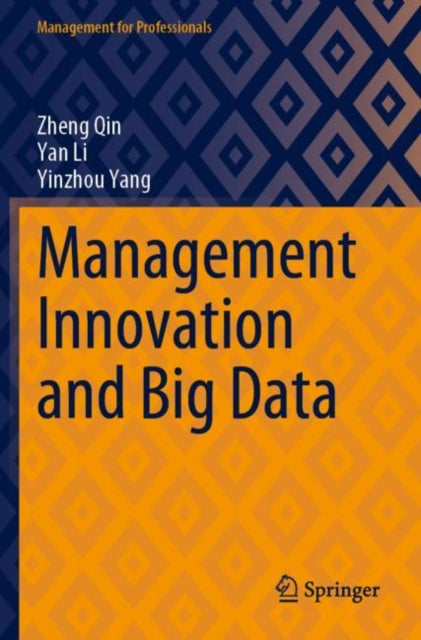 Book cover of: Management Innovation and Big Data. By: Zheng Qin