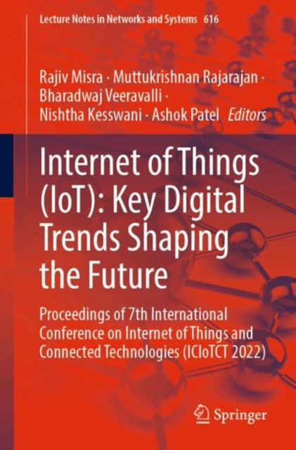 Book cover of: Internet of Things (IoT): Key Digital Trends Shaping the Future. By: Rajiv Misra