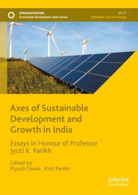 Book cover of: Axes of Sustainable Development and Growth in India. By: Piyush Tiwari