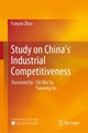 Book cover of: Study on China’s Industrial Competitiveness. By: Yanyun Zhao