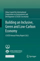 Book cover of: Building an Inclusive, Green and Low-Carbon Economy. By: CCICED