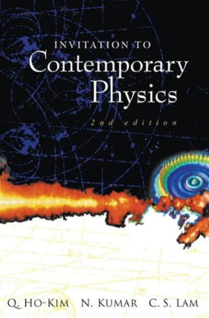 Book cover of: Invitation To Contemporary Physics (2nd Edition). By: Q. Ho-Kim