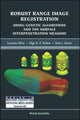 Book cover of: Robust Range Image Registration Using Genetic Algorithms And The Surface Interpenetration Measure. By: Luciano Silva