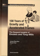 Book cover of: 100 Years Of Gravity And Accelerated Frames: The Deepest Insights Of Einstein And Yang-mills