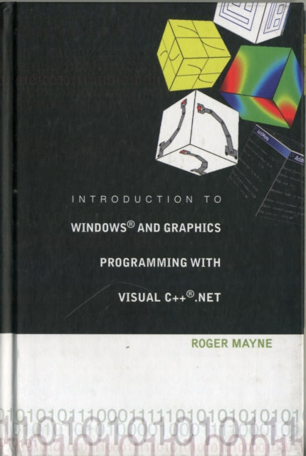 Book cover of: Introduction To Windows And Graphics Programming With Visual C++ .Net (With Cd-rom). By: Roger Mayne
