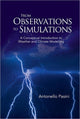 Book cover of: From Observations To Simulations: A Conceptual Introduction To Weather And Climate Modelling. By: Antonello Pasini
