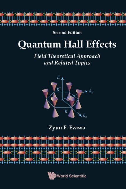 Book cover of: Quantum Hall Effects: Field Theoretical Approach And Related Topics (2nd Edition). By: Zyun Francis Ezawa