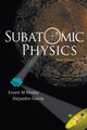 Book cover of: Subatomic Physics (3rd Edition). By: Ernest M. Henley