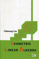 Book cover of: Geometric Linear Algebra (Volume 2). By: I-Hsiung Lin